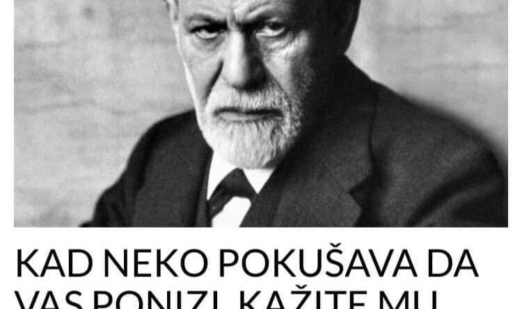 KAD NEKO POKUŠAVA DA VAS PONIZI, KAŽITE MU SAMO 1 KRATKU RIJEČ:  Trik Sigmunda Frojda