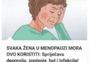 Svaka žena u menopauzi mora koristiti ovaj proizvod: spriječiti depresiju, znojenje, bol i infekcije (recept)