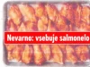 Pozor! V tem perutninskem mesu slovenskega proizvajalca našli salmonelo