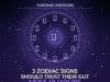 3 Zodiac Signs Should Trust Their Gut Over the Next 48 Hours