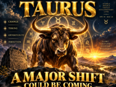 Taurus: A Major Shift Could Be Coming
