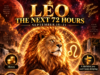 Leo: The Next 72 Hours Could Bring a Surprise You Didn’t See Coming